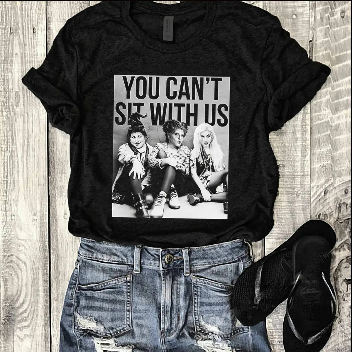 

Hocus Pocus Shirt Sanderson Sisters You Cant Sit With Us Tshirt Black Ladies Tee