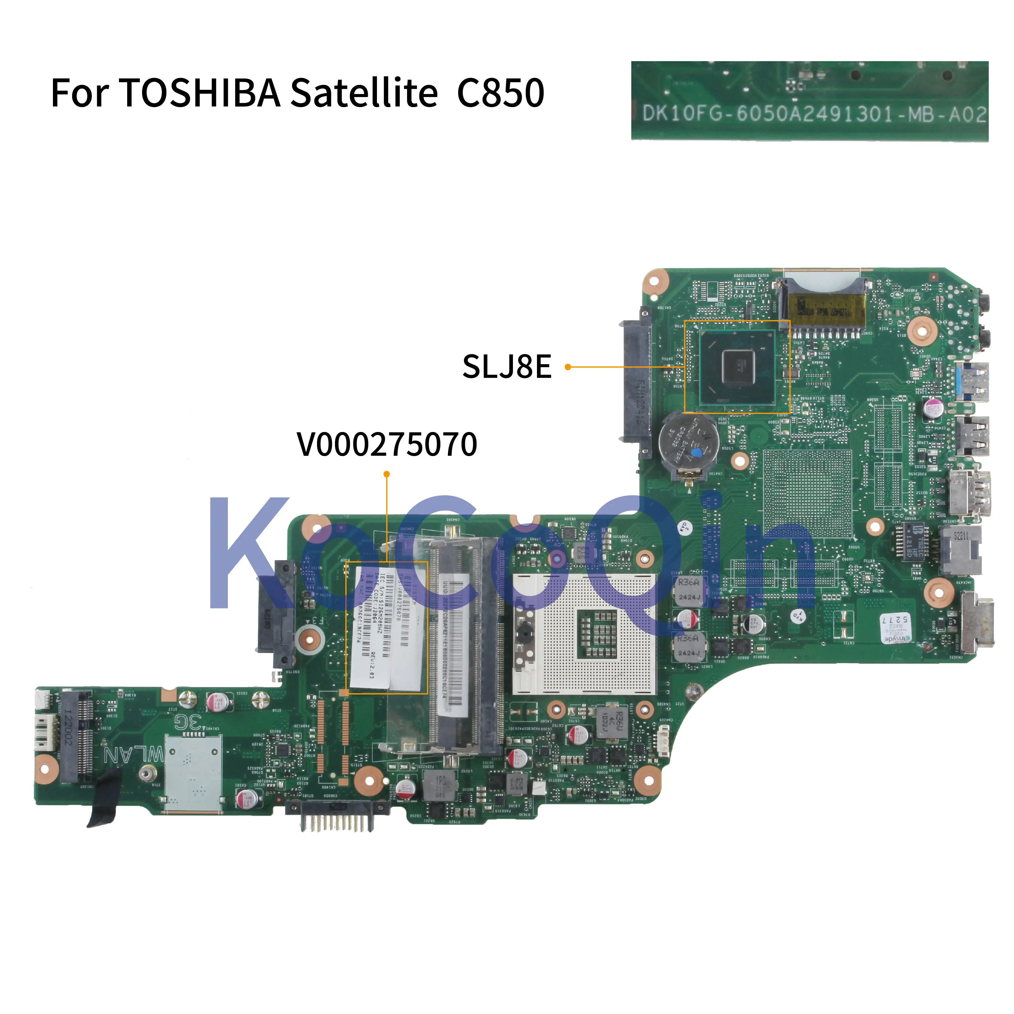 Материнская плата KoCoQin для ноутбука TOSHIBA Satellite C850 C855 L850 HM76 материнская 6050A2491301