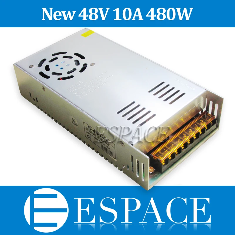 

10pcs/lot New model 48V 10A 480W Switching Power Supply Driver for LED Strip AC 100-240V Input to DC 48V free fedex