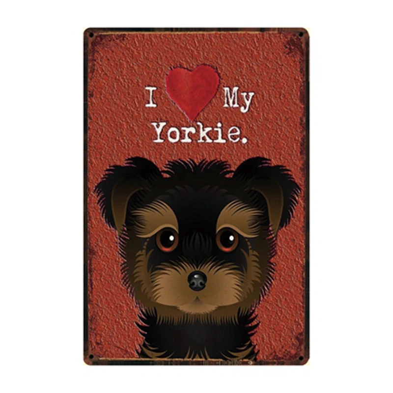[Kelly66] жизнь лучше с собакой я люблю Йоркский металлический знак оловянный плакат домашний Декор Бар настенная живопись 20*30 см размер Dy62 - Цвет: y-2415