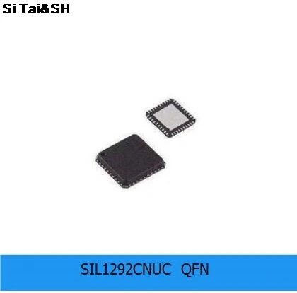 

1pcs/lot 100% New SIL1292CNUC Sii1292CNUC QFN-40 Chipset