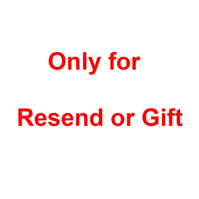 

Only For Resend Or Gift, please check with us before you make order.otherwise ,we not shipping