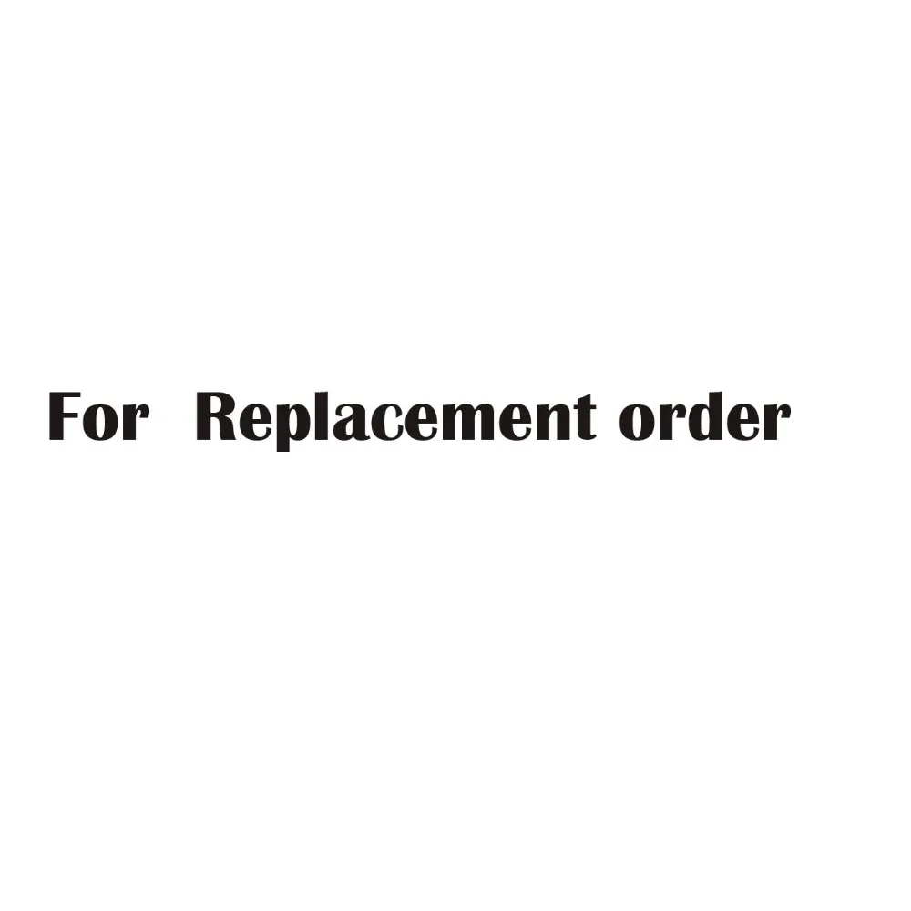 

extra fee for replacement order