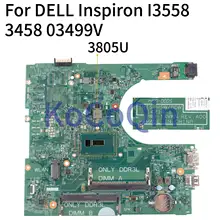 KoCoQin материнская плата для ноутбука DELL Inspiron 3558 3458 Core 3805U материнская плата CN-03499V 03499V 14216-1 PWB: 1xvkn REV: A SR210 3805U