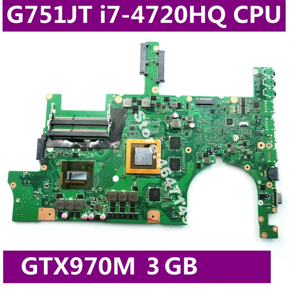 cheap G751JT i7 4720HQ CPU GTX970M 3GB Motherboard REV 2.5 For ASUS ROG G751J G751JT G751JY Laptop Mainboard 90NB06M1 R00070 Test OK