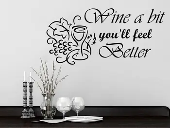 

Wall Decals Grapes Quotes Wine a bit you'll feel better Phrase Home Decor