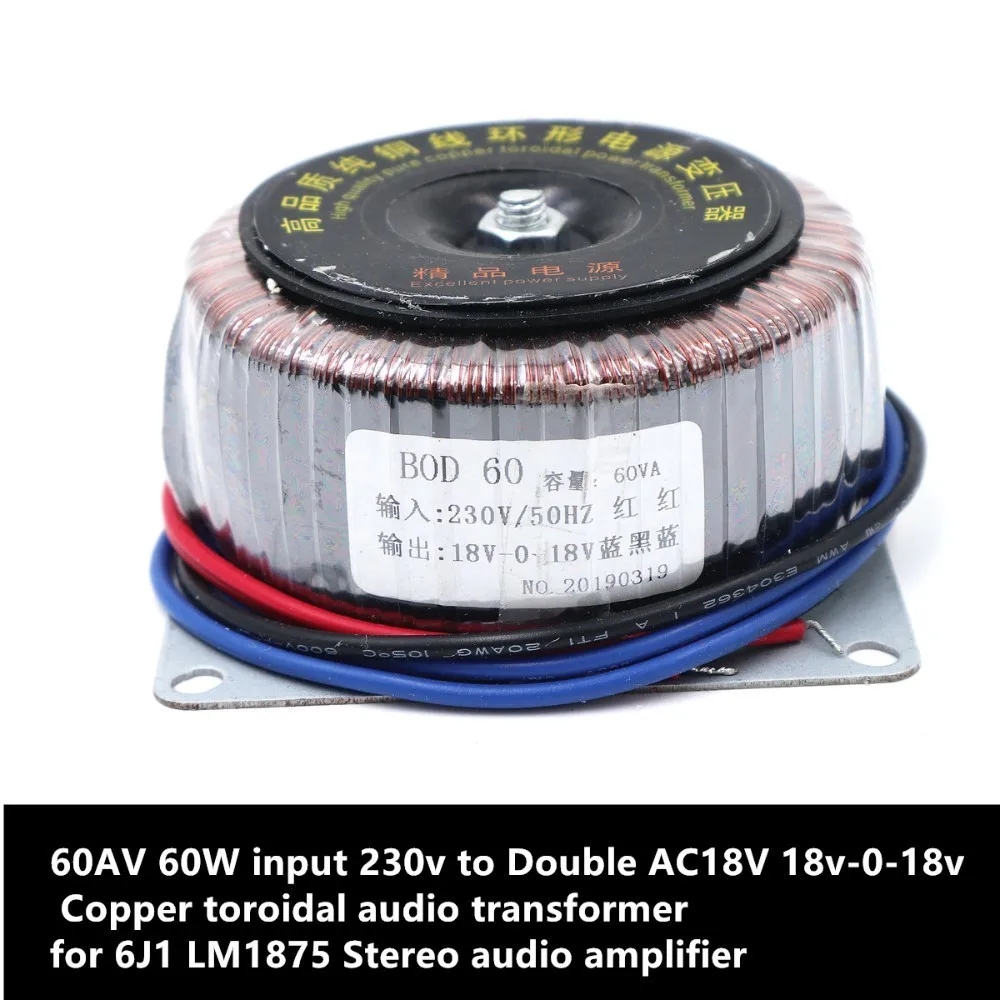 

60W input Double AC18V 18v-0-18v Isolation Copper toroidal audio transformer for 6J1 LM1875 Stereo audio amplifier