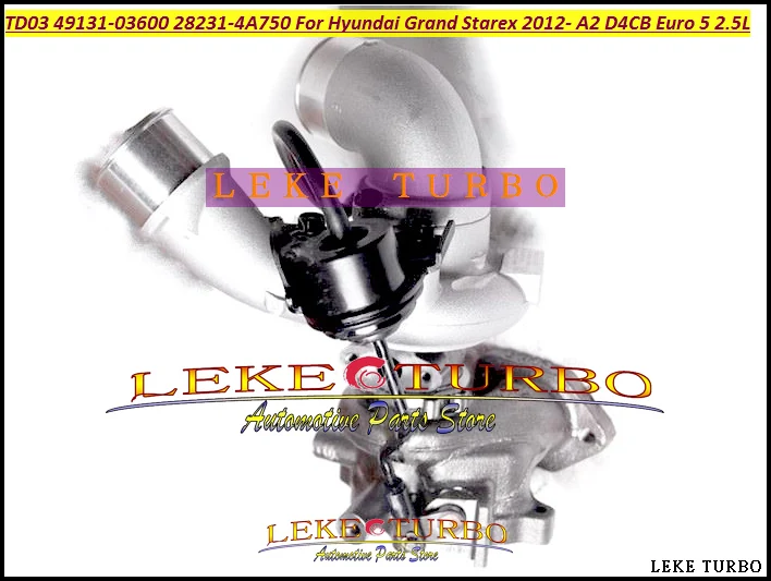 TD03L4-10TK-2.7 TD03 49131-03600 28231-4A750 Turbo Turbocharger For Hyundai Grand Starex 2012- A2 D4CB Euro 5 2.5L (4)