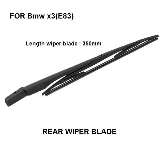 REAR WIPER BLADE SET FOR BMW X3 E83 REAR WIPER BLADE AND ARM BRAND NEW