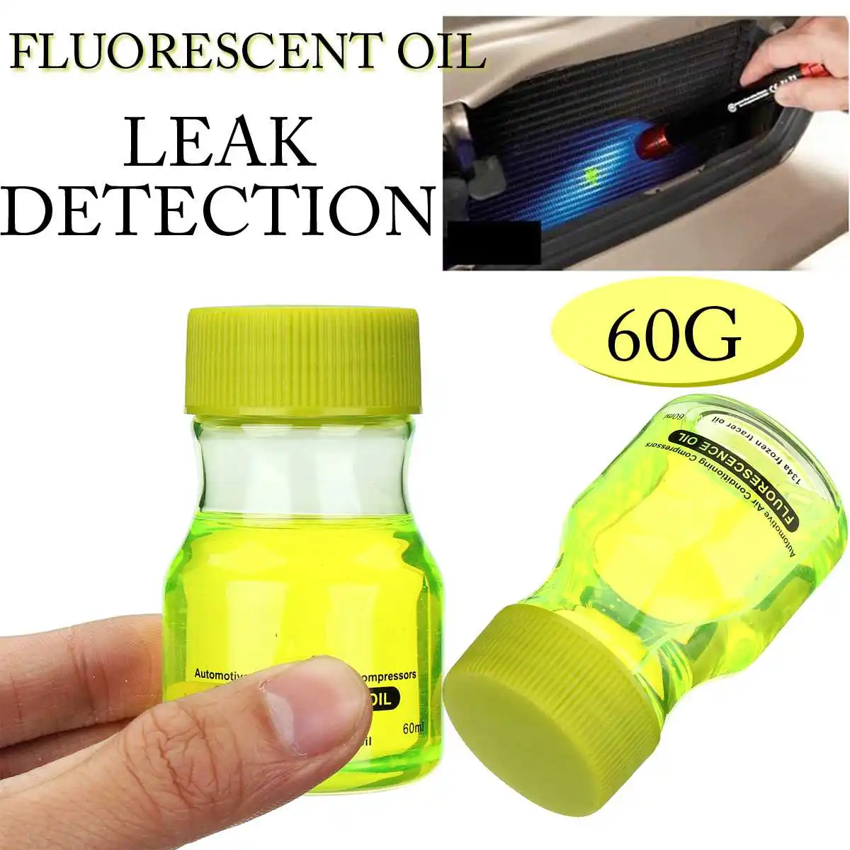 

A/C System Fluorescence Oil With Fluorescent Leak Detection Leak Test UV Dye For Detection Of Air Conditioning 60g