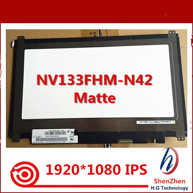 

For Boe IPS laptop Matrix exact model NV133FHM-N42 matte 1920x1080 FHD eDP 30PINS 13.3'' LED LCD Screen Panel Replacement