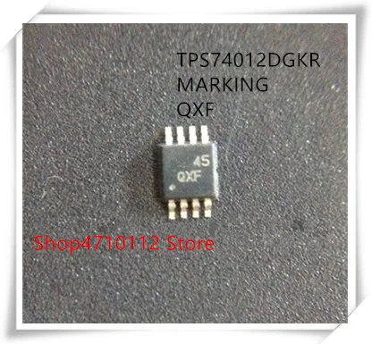 Новинка; 10 шт./лот TPS74012DGKR TPS74012 маркировки QXF MSOP-8 IC
