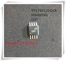 NEW 10PCS/LOT TPS74012DGKR TPS74012 MARKING QXF MSOP-8 IC