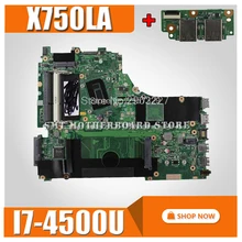 send board For ASUS X750LA x750L x750ln x750lb Laptop motherboard I7 4500U HD Graphics 4600 100