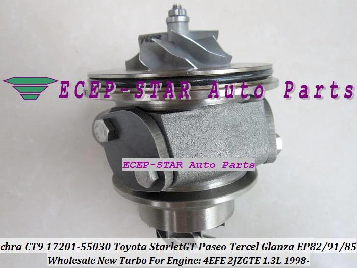 CT9 Turbo 17201-64190 17201-55030 CHRA Cartridge For TOYOTA Starlet GT Paseo Tercel Glanza EP82 EP91 EP85 1998- 4EFE 2JZGTE 1.3L (1)