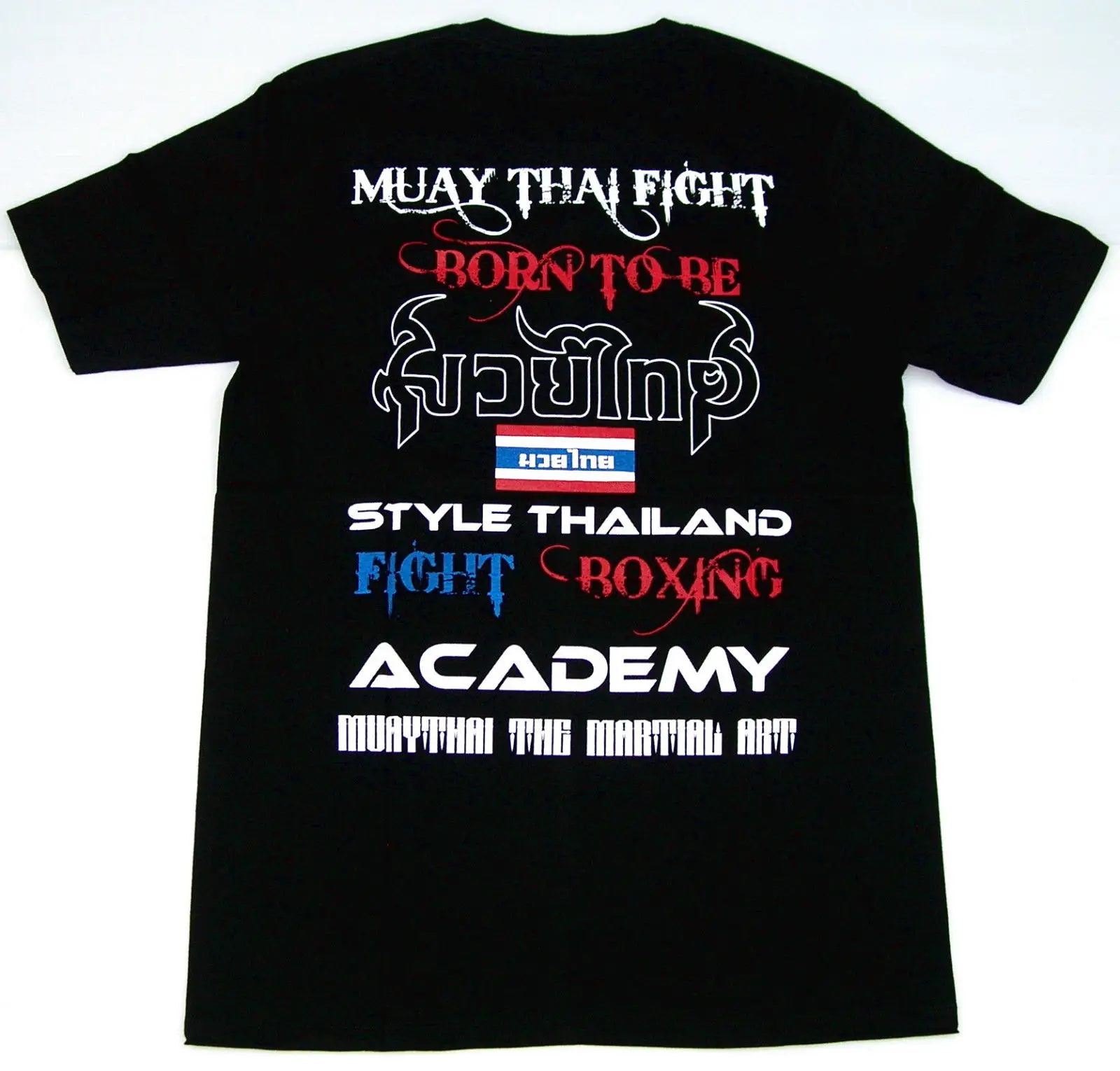 

Front And Back Printed Vintage Cool Design "Born To Be Muay Thai" T-shirt For Men size S-3XL Free Shipping