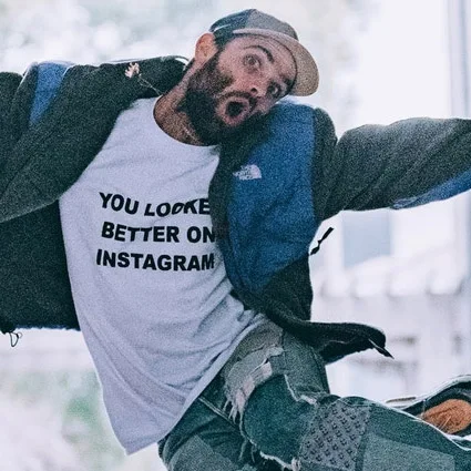 

GAAJ "You Looked Better On Instagram" Men T Shirt 100% Cotton 3XL T-shirts For Man Brand Fashion Top Short sleeve Summer 8IMDJ#