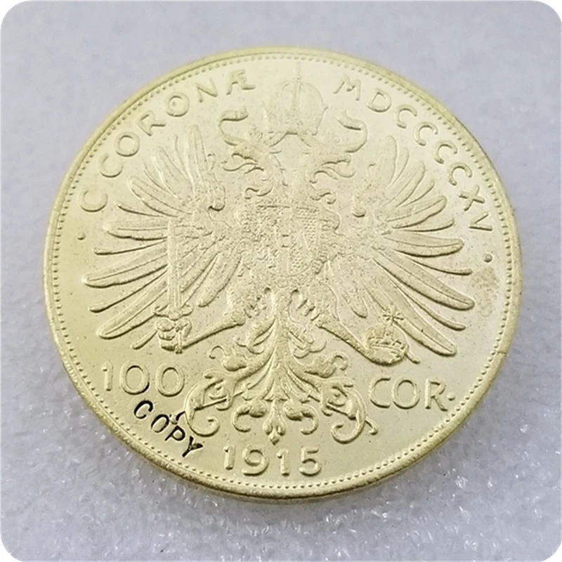 1915 Austria- Habsburg 100 Corona- Franz Joseph I COPY COIN