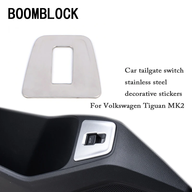 

Car-styling For VW Tiguan 2017 2018 Volkswagen Tiguan 2 MK2 2016 Stainless Steel Trunk Switch Button Panel Stickers Accessories