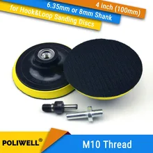 4 дюйма(100 мм) M10 Резьбовая задняя шлифовальная площадка+ 6,35 мм/8 мм хвостовик для " крюк и петля шлифовальных дисков, аксессуары для электроинструмента для полировки