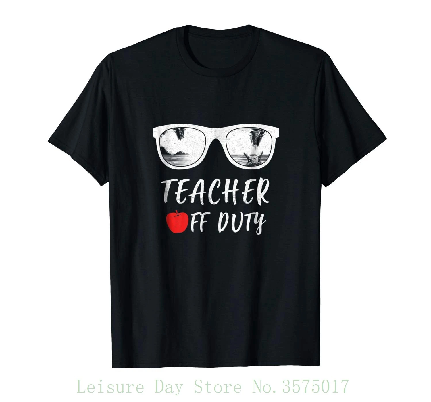 Teacher Off Duty Great Last Day Of School Summber Beach 2018 New 100% Cotton T-shirts Men | Мужская одежда
