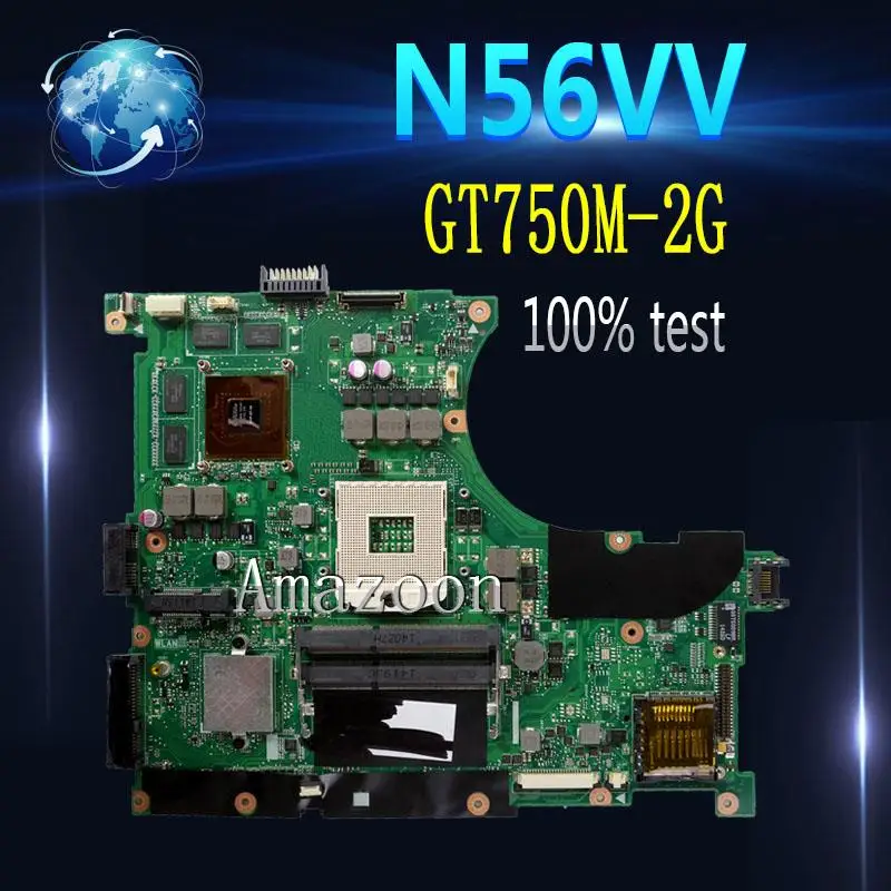 

Amazoon N56VV Laptop motherboard for ASUS N56VZ N56VV N56VB Test original mainboard GT750M-2G Support i3 i5 i7