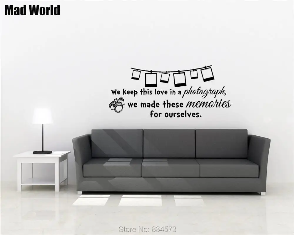 Mad World We keep this love in a Photograph Lyrics Wall Art Sticker