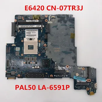 

Free shipping For E6420 Laptop motherboard CN-07TR3J 07TR3J 7TR3J PAL50 LA-6591P 100% working well