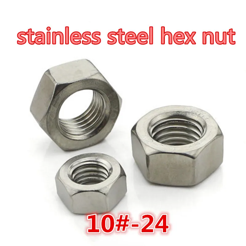 100pcs gauge 10 24 a2 70 304 stainless steel hex nutstainless steel