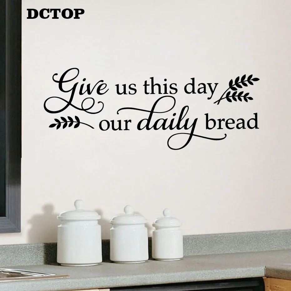 Inspiration Quote Give Us This Day Wall Stickers Our Daily Bread Kitchen Dining Room Wall Decals DIY Art Home Decorative Mural (1)