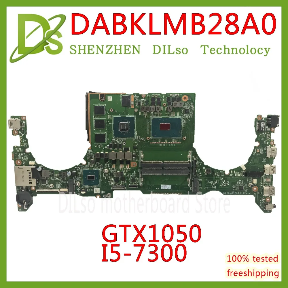 KEFU FX503VB для ASUS FX503 FX503V DABKLMB28A0 материнская плата GTX1050 I5-7300 CPU Интегрированная 100%