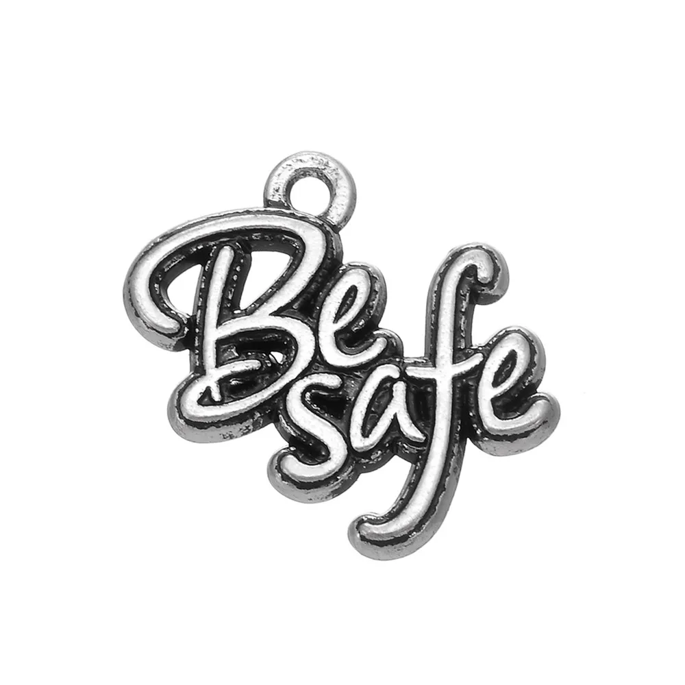 

10pcs Charms Be Safe 19.5x18.8mm Antique Silver Pendant Be Safe Charms For Jewelry Making Jewelry Findings
