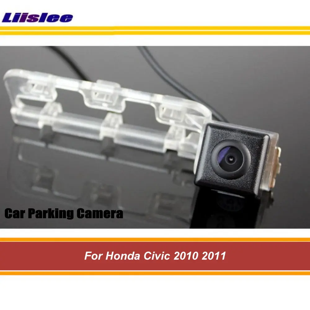 Liislee Car Camera For Honda Civic 2010 2011 / Car Reverse Rear View