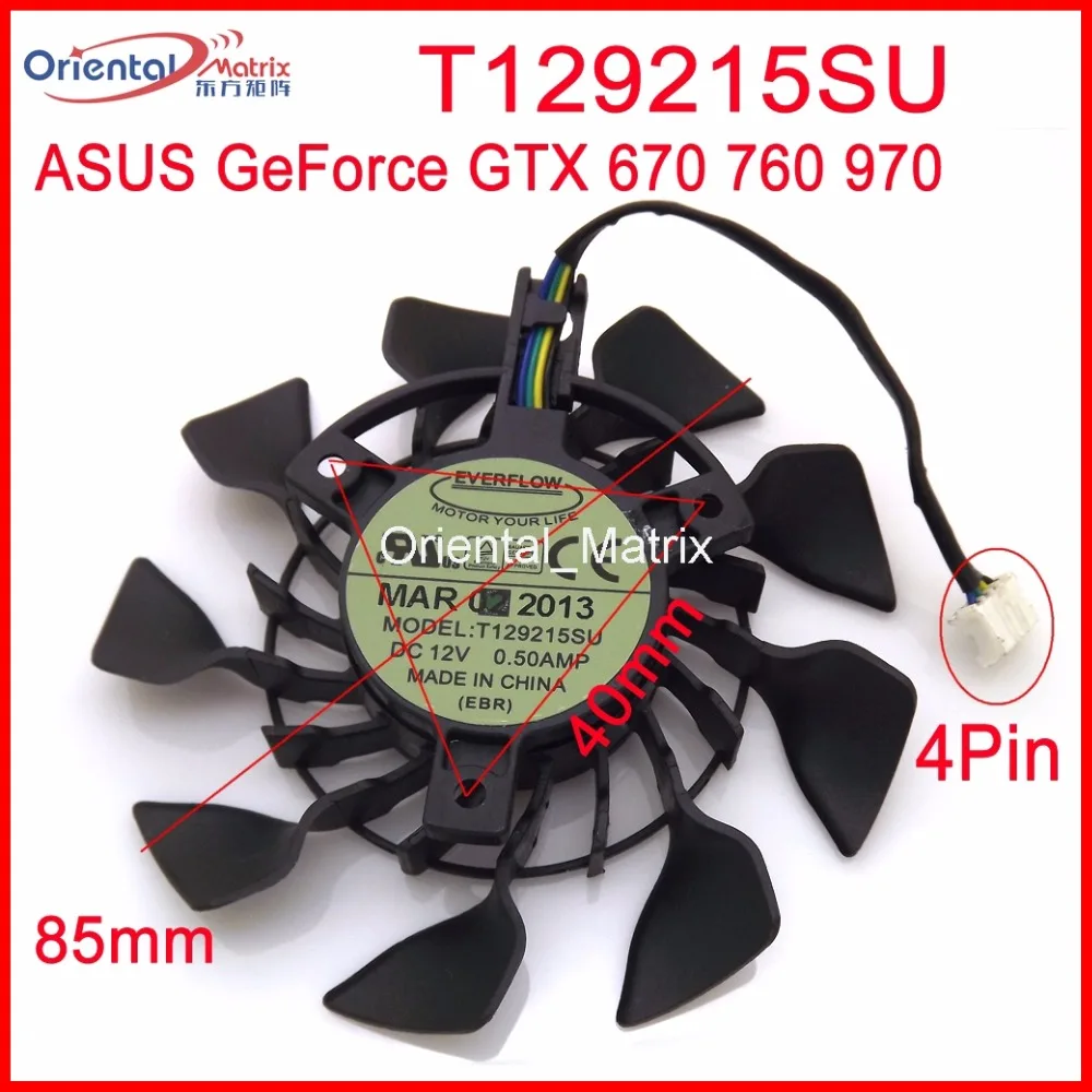 Бесплатная доставка T129215SU 12V 0.5A 85 мм для ASUS GTX670 GTX760 DCMOC 2GD5 GTX 970 мини Видеокарта