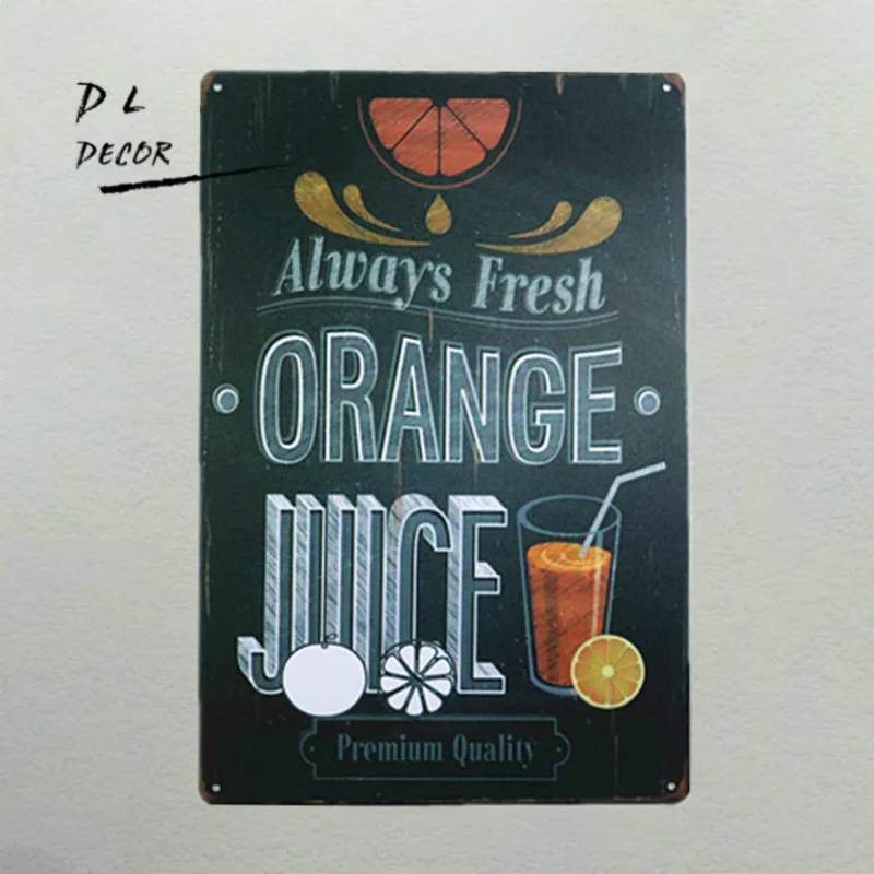DL-Orange Juice always Fresh металлический плакат в стиле ретро мужская пещера паб домашний