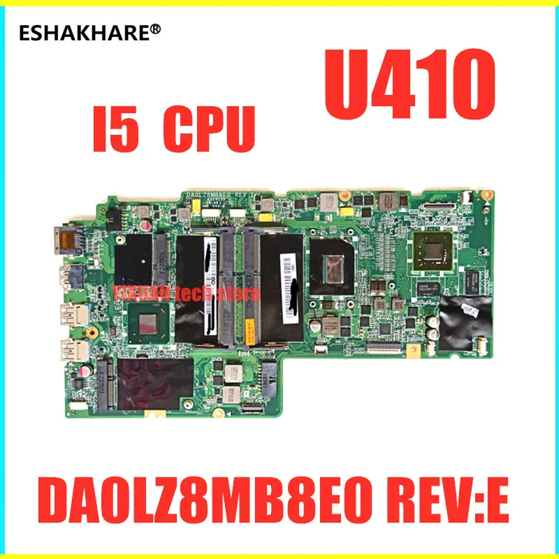 

ESHAKHARE Laptop motherboard for Lenovo U410 I5 CPU PC Mainboard DA0LZ8MB8E0 REV:E DDR3 u410 Mainboard 100% test work