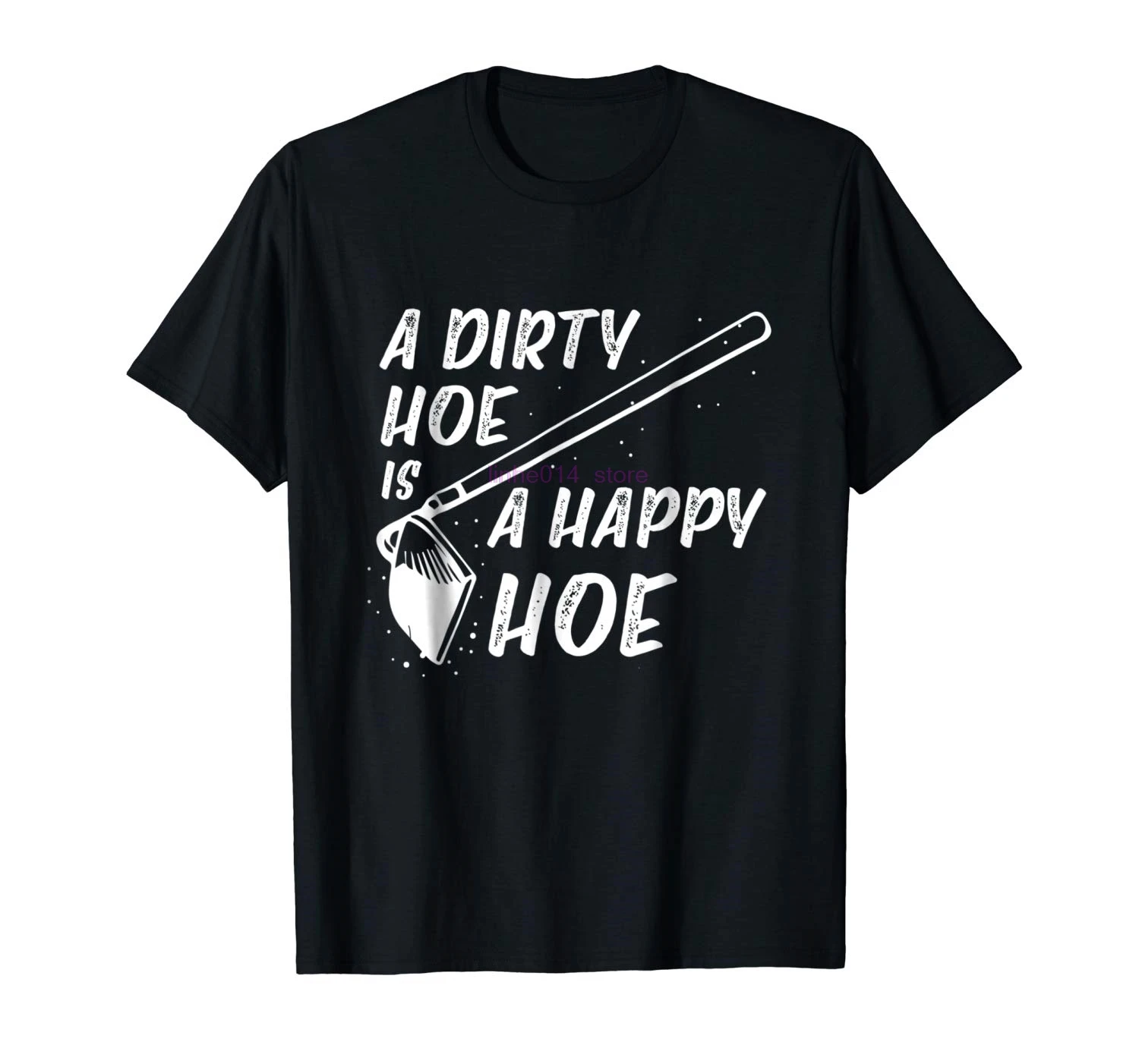 GILDAN brand men shirt A Dirty Hoe Is A Happy Hoe T Shirt Funny Gift