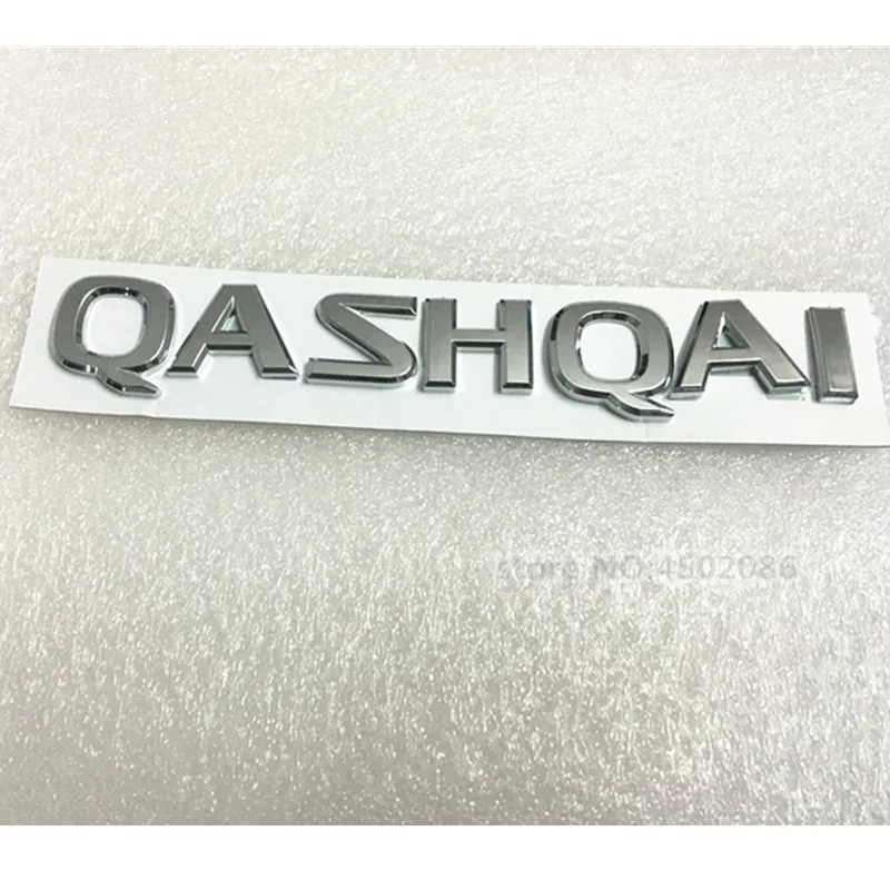 Хром Qashqai эмблема знак буквы задний хвост наклейка для Nissan Авто