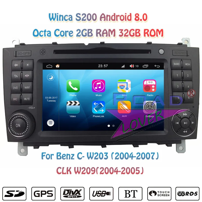 Winca S200 2 Din Android 8,0 радио автомобиль Benz C-W203 2004 2005 2006 2007 CLK W209 2004-2005 стерео автомобильное радио с GPS навигации