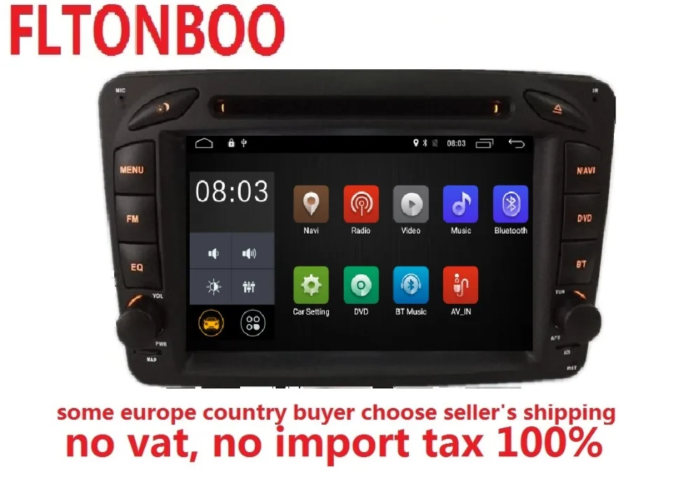 

7"octa core 2GB RAM,32GB ROM Android 7.1 for Mercedes Benz W209 W203 W168 W463 Viano W639 Vito Vaneo E-W210 car dvd,gps,wifi,4G