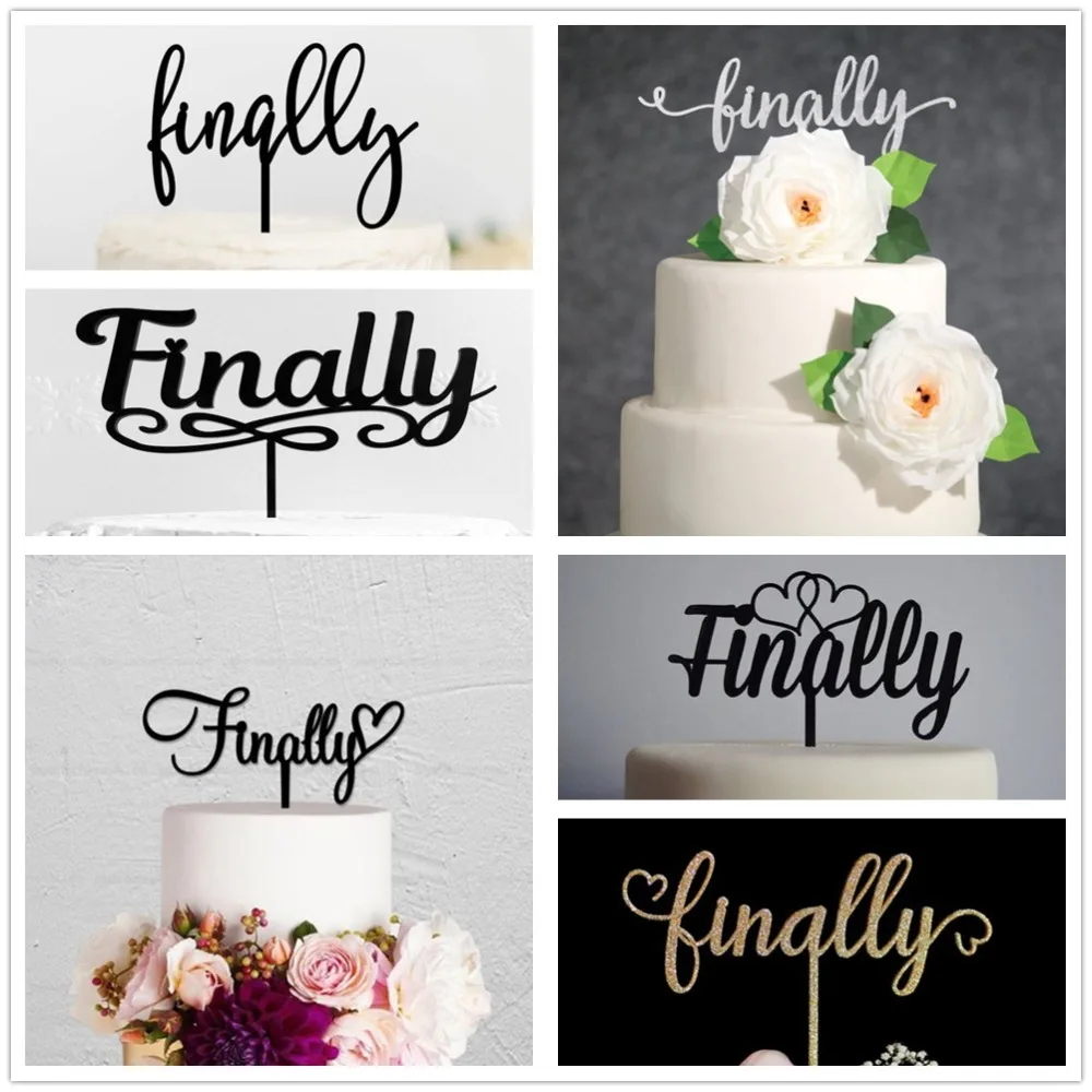 Finally Lettering Wedding Cake Topper Acrylic wedding Cake