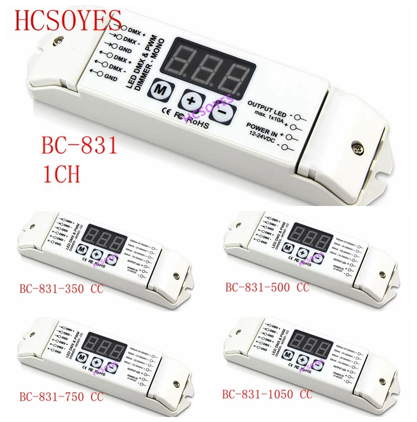 

BC-831 BC-831-CC 350 1CH PWM DMX512 Single color Controller CC/CV LED Decoder 1 channels output Dimmer drive DC12V-24V/DC12V-48V