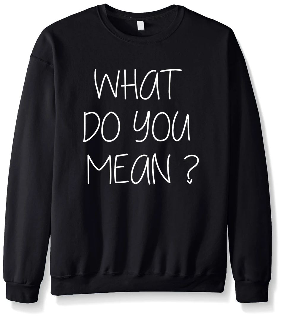 Justin Bieber what you mean letters printed long-sleeved sweatshirt men autumn sweatshirts style hoodies Hispter tracksuit mma