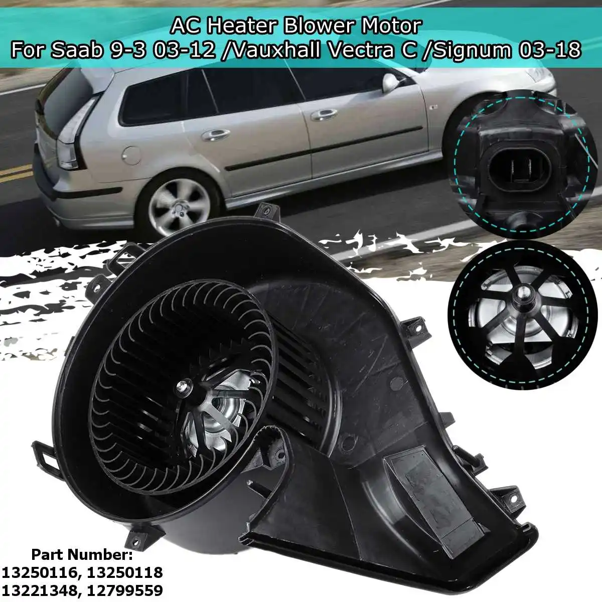 

Car Right Driver Side AC Heater Blower Motor For Saab 9-3 2003-2012 for Vauxhall Vectra C Signum 2003-2018 #13250116