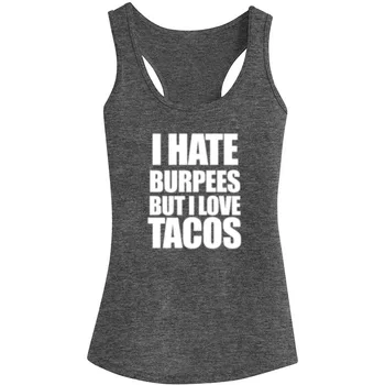

Womens I Hate Burpees But I Love Tacos Fitness Workout Racerback Tank Tops - Heathered Grey