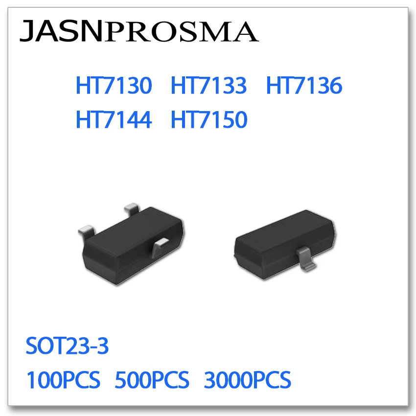 JASNPROSMA SOT23-3 HT7130 HT7133 HT7136 HT7144 HT7150 100 шт. 500 3000 SMD Высококачественные Новые товары |