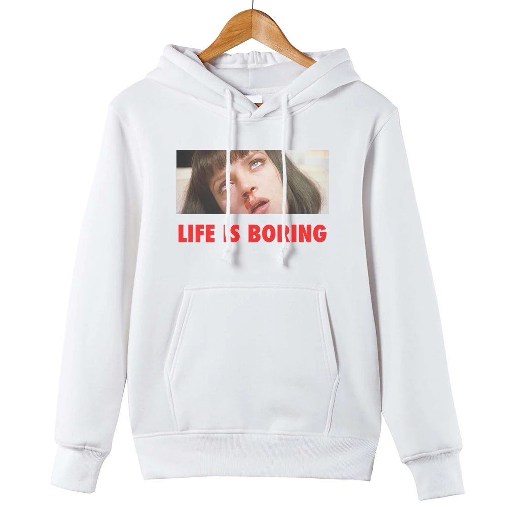 

Men Winter Warm Pulp Fiction Uma Thurman Life is Boring Pullover Fleece Hoodie Fashion Movie Letter Print Design 100% Cotton