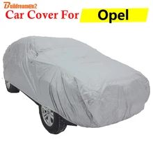 Buildreamen2 Cubierta Del Coche Anti-Ultravioleta Al Aire Libre Parasol Lluvia Nieve Cubierta Resistente A Los Arañazos Para Opel Astra Mokka Vectra Zafira Omega