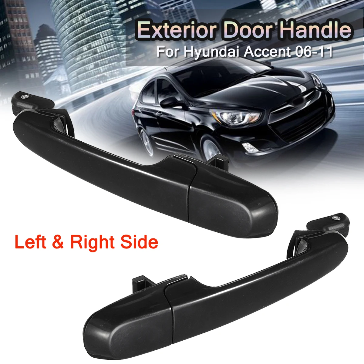 Car Outside Exterior Door Handle Set Rear Left Right Side For Hyundai Accent 2006 2011