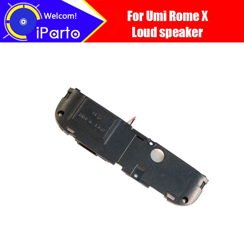 

5.5 inch 100% Original New for UMI ROME X loud speaker Buzzer Ringer Replacement Part Accessory.
